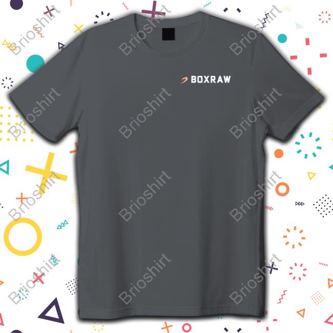 Official Boxraw We Don't Play Boxing Tee Shirt Official Boxraw We Don't Play Boxing Tee Shirt