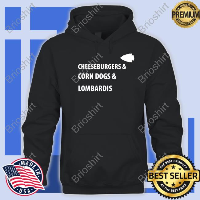 Kansas City Chiefs Cheeseburgers & Corn Dogs & Lombardis Hoodie Farzin Vousoughian Kansas City Chiefs Cheeseburgers & Corn Dogs & Lombardis Hoodie Farzin Vousoughian