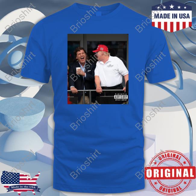 Tucker Carlson And Trump Shirt Tucker Carlson And Trump Shirt