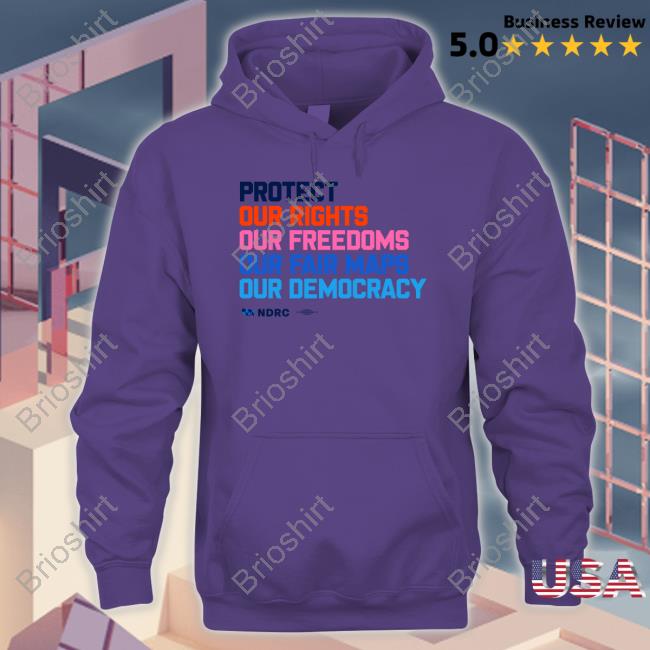 Official Democratic Redistricting Merch Protect Our Rights Our Freedoms Our Fair Maps Our Democracy Crewneck Sweater
