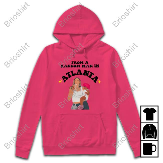 From A Random Man In Atlanta T-Shirt From A Random Man In Atlanta T-Shirt