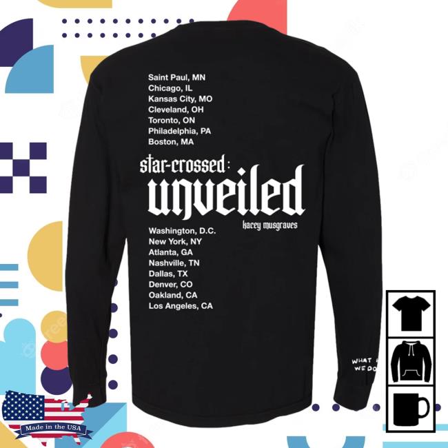 Official Kacey Musgraves Merch Store Shop K A C E Y M U S G R A V E S Star-Crossed: Unveiled Black Tour Long Sleeve Top Shirt KaceyMusgraves Spaceykacey Official Kacey Musgraves Merch Store Shop K A C E Y M U S G R A V E S Star-Crossed: Unveiled Black Tour Long Sleeve Top Shirt KaceyMusgraves Spaceykacey