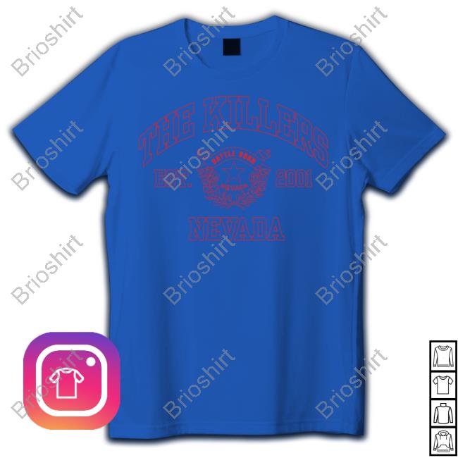 The Killers Merch Est 2001 Nevada Sweatshirt The Killers Merch Est 2001 Nevada Sweatshirt