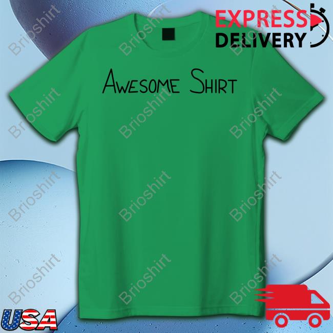 Official Awesome Shirt Shirt Official Awesome Shirt Shirt