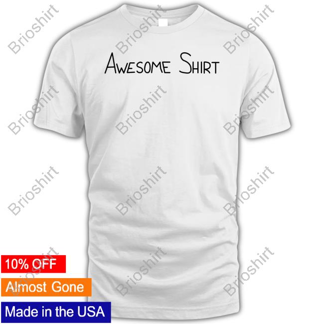 Official Awesome Shirt Shirt Official Awesome Shirt Shirt