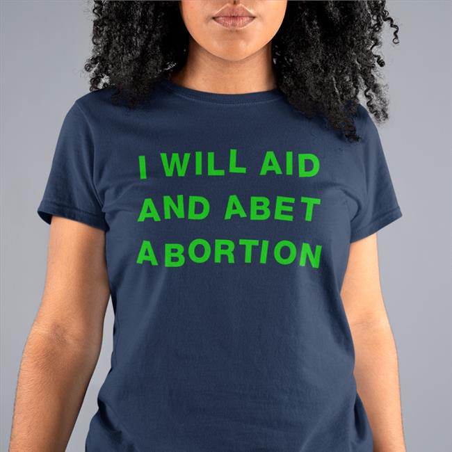 Meredith Salenger I Will Aid And Abet Abortion Sweatshirt
