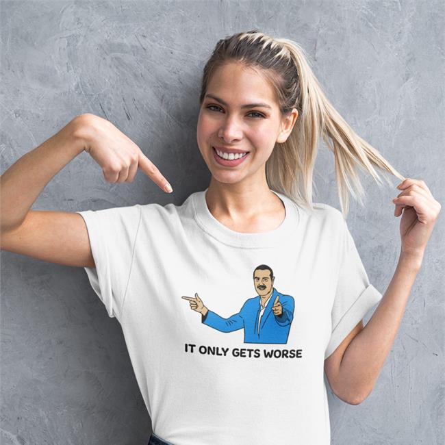 It Only Gets Worse Sweatshirt White