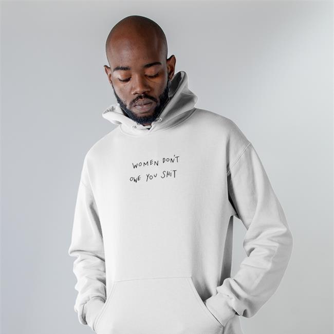 Chnge Merch Wdoys Women Don't Owe You Shit Shirt Joy Taylor