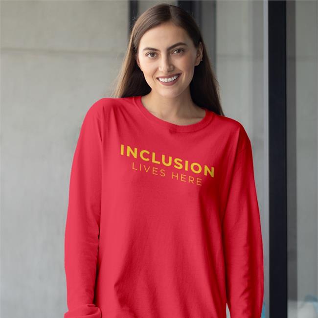 Inclusion Lives Here Long Sleeve T Shirt