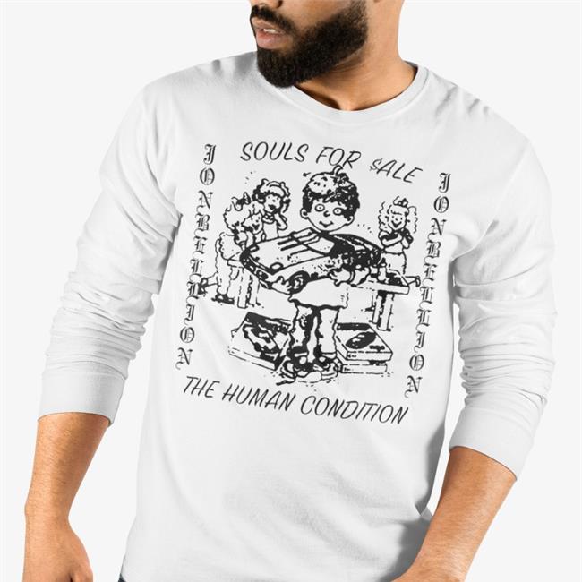 Souls For Sale The Human Condition T Shirts