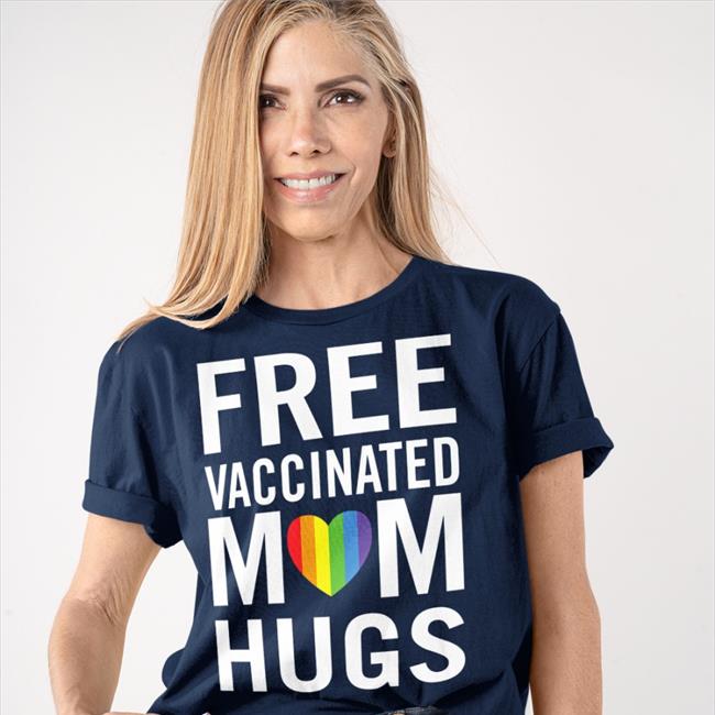 Free Vaccinated Mom Hugs Shirt Charleston Pride