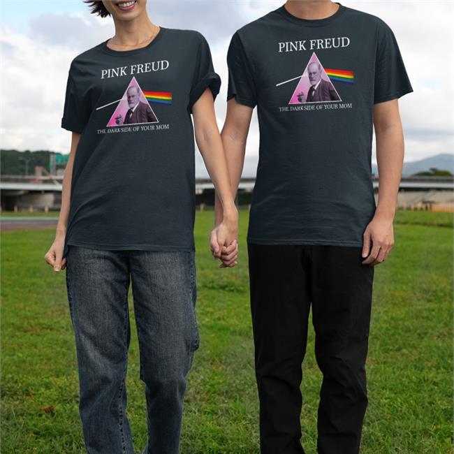 Shirts That Go Hard Psychology Pink Freud Side Of Your Mom Shirt Sigmund Freud