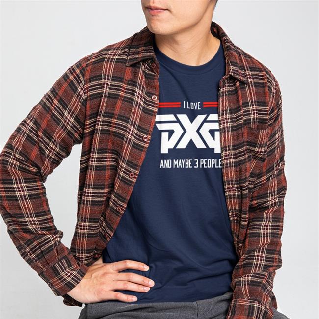 Darius Rucker I Love PXG And Maybe 3 People Shirts