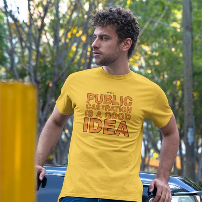 Swans Public Castration Is A Good Idea Tee