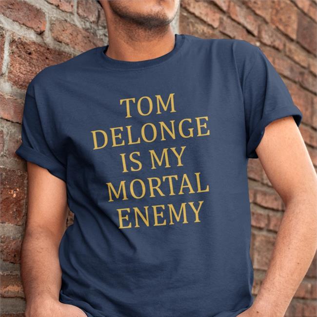 Tom Delonge Is My Mortal Enemy Long Sleeve T Shirt