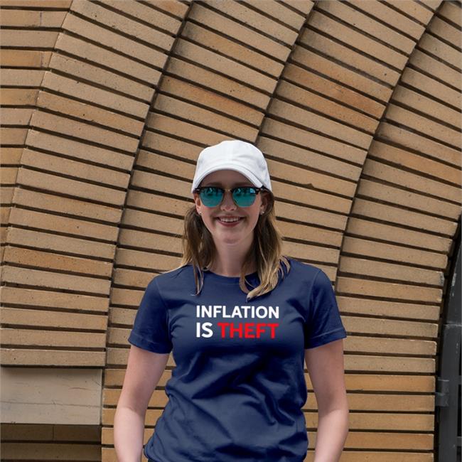 Inflation Is Theft Shirt
