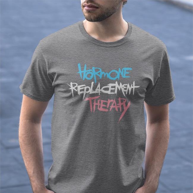 Hormone Replacement Therapy T Shirt Mac