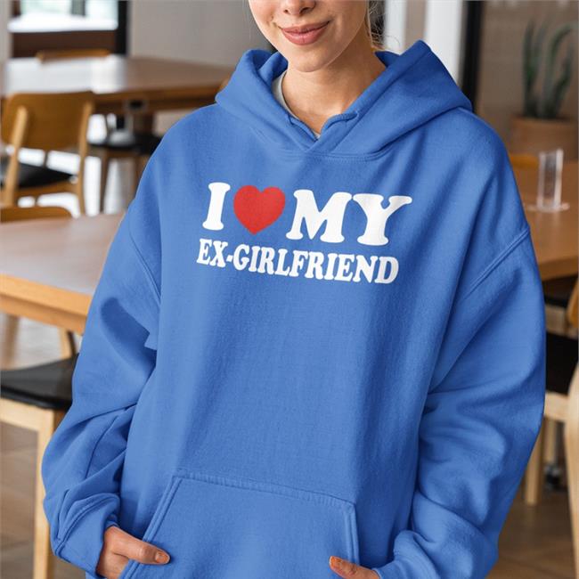 I Love My Ex-Girlfriend Hoodie Sonya Digtlsoul Valentines Day