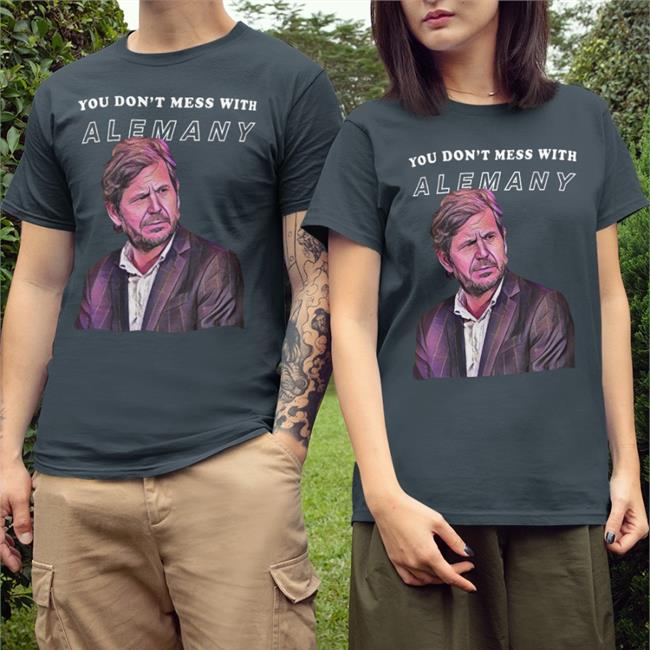 Barca Buzz Store You Don't Mess With Alemany Tee The Mateu Alemany Fan Design