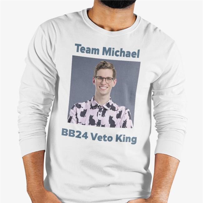 Team Michael Bb24 Veto King Shirts
