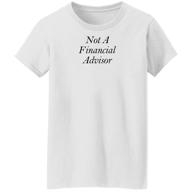 Rachaelsacks.Eth Pizzaslime Clothing Not A Financial Advisor T Shirt Rachaelsacks.Eth Pizzaslime Clothing Not A Financial Advisor T Shirt