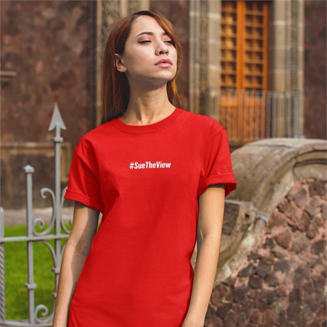 Sue The View Tee