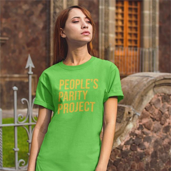 People's Parity Project Shop People's Parity Project T Shirt