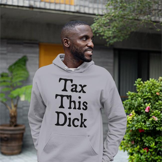 Tax This Dick T-Shirt Mickey Blowtorch