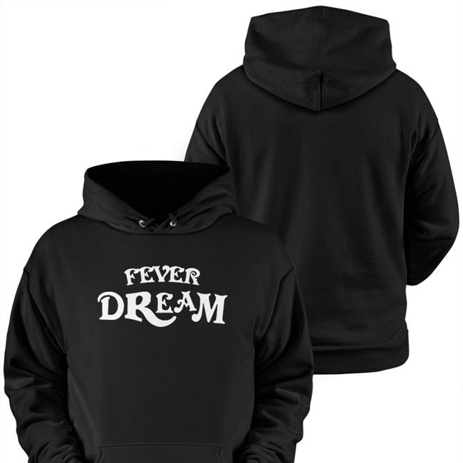 Fever Dream Hoodie