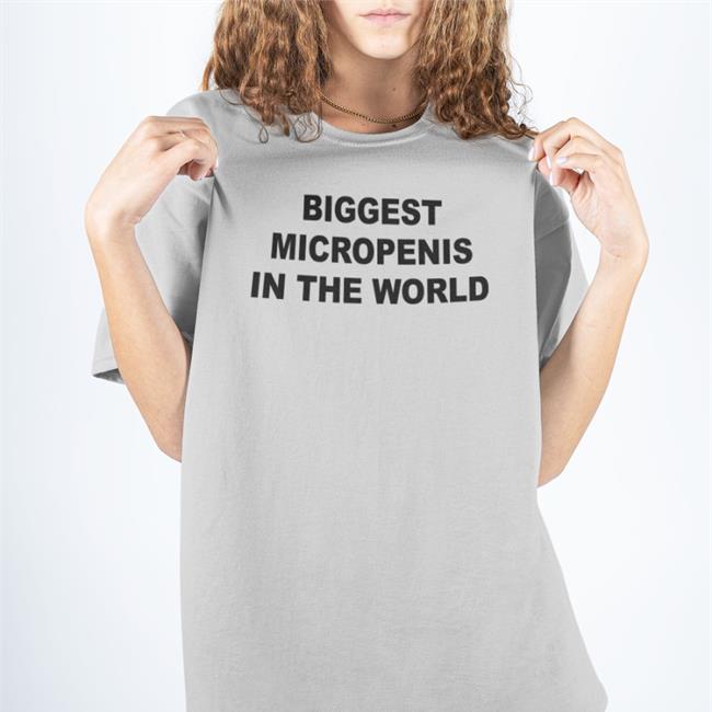 Biggest Micropenis In The World T Shirt White