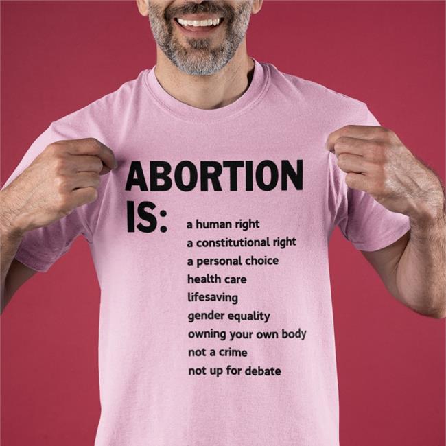 Abortion Is A Human Right A Constitutional Right A Personal Choice Health Care Lifesaving Gender Equality Owning Your Own Body Not A Crime Not Up For Debate Shirt New York Times Ad