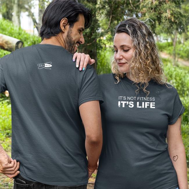 It's Not Fitness It's Life Shirts