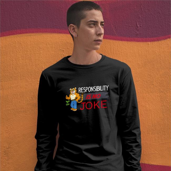 Javigameboy Responsibility Is No Joke Safe T Cat Shirt