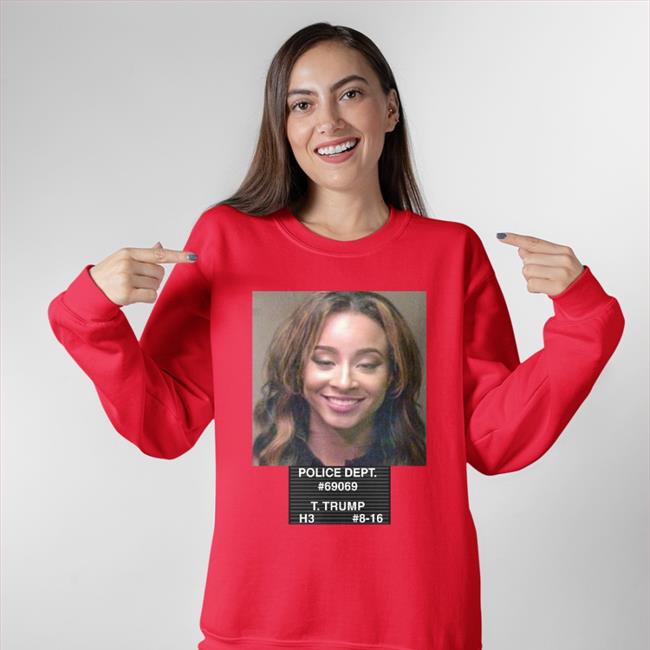 Teanna Trump 2020 Merch Mug Shot Police Dept 69069 Shirt Bjwalkinrivers
