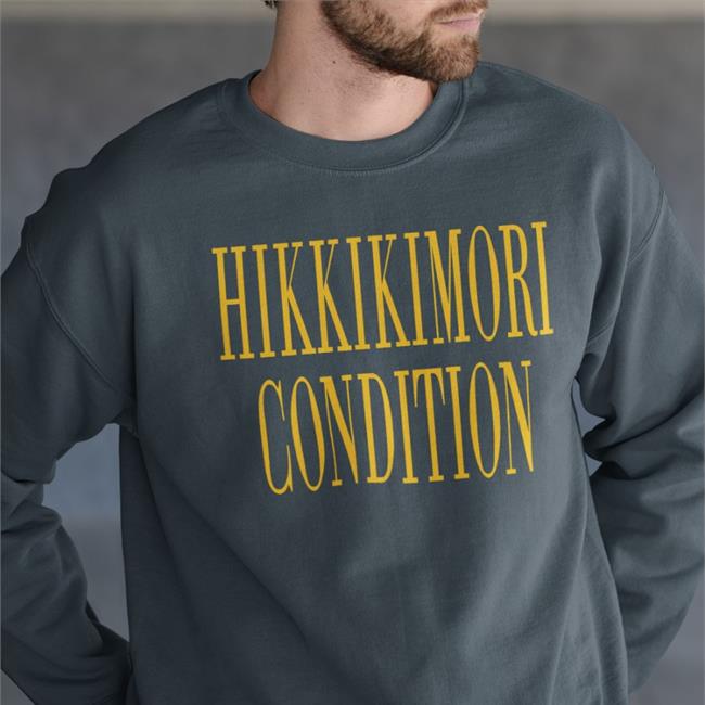 Hikkikimori Condition Sweatshirt Ivydeng