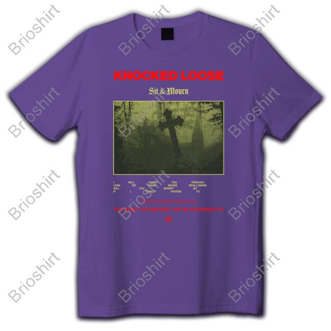 Shop Knocked Sit And Mourn Tees