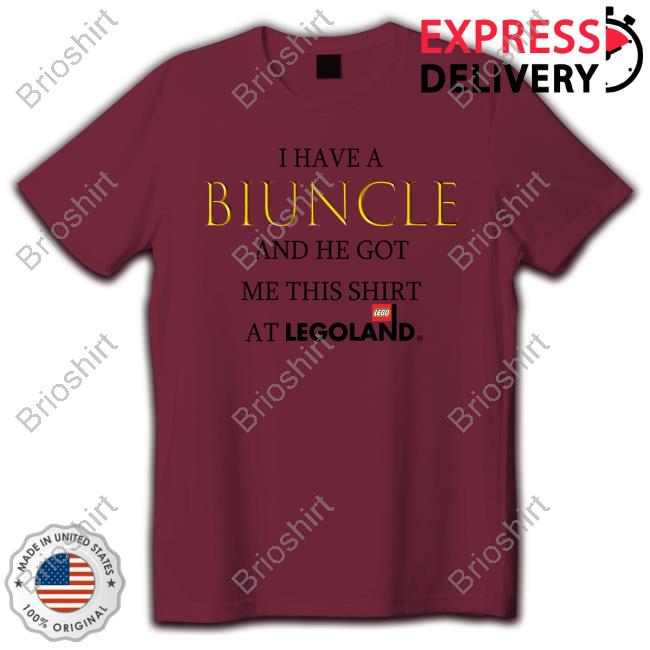 I Have A Biuncle And He Got Me This Shirt At Legoland Shirt 2022 Strangethrift