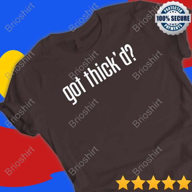 Got Thick'd Tee Neebs Gaming