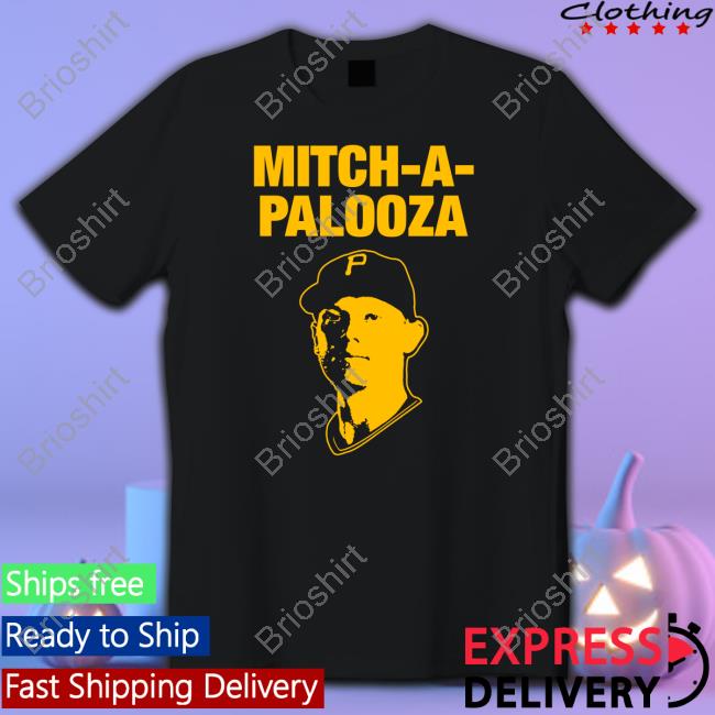 Mitch A Palooza Shirts
