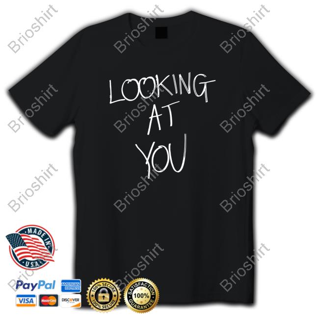 Official Only The Poets Looking At You T Shirts