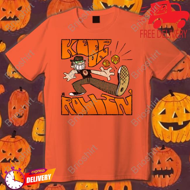 Keep on Rollin' Shirt
