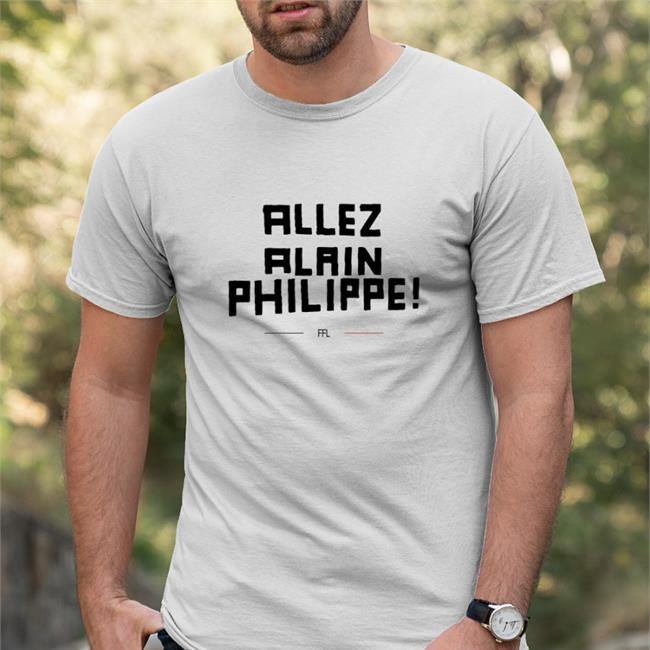Allez Alain Philippe Shirt FFLose Merch Store Fédé De La Lose