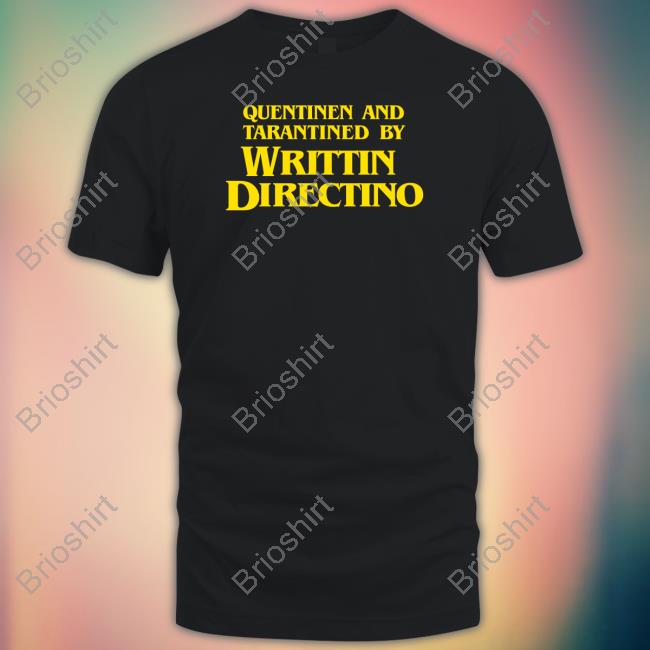 Quentinen And Tarantined By Writtin Directino Hooded Sweatshirt