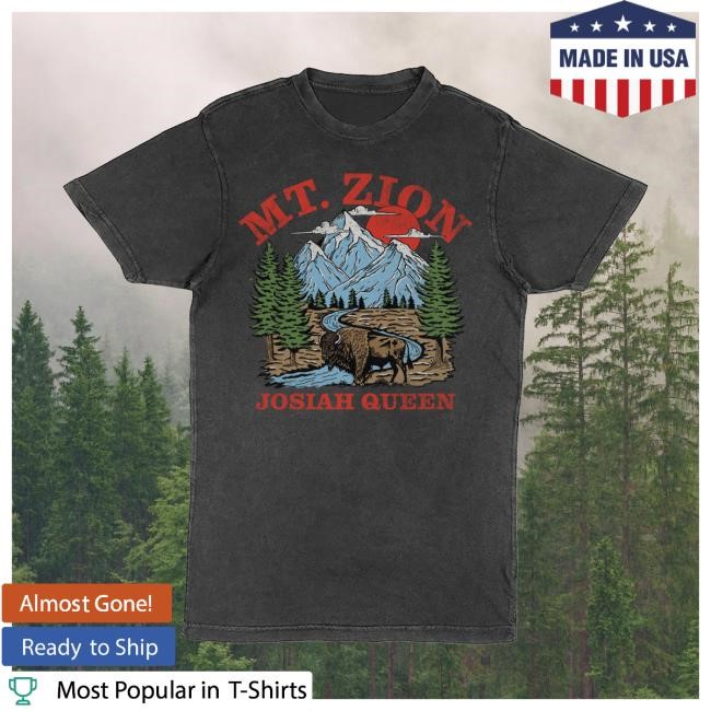 Faith Tee Mt. Zion Josiah Queen | Unisex Christian T-Shirt | Casual Style