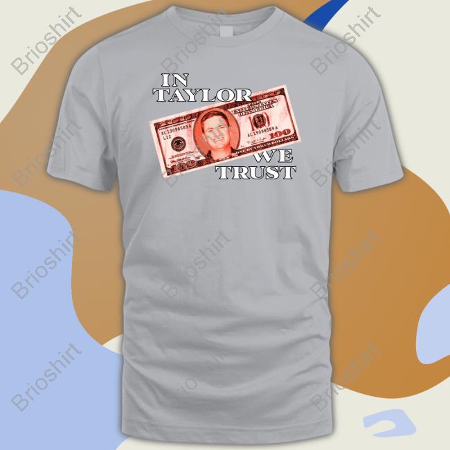 Barstool Sports In Taylor We Trust Shirt