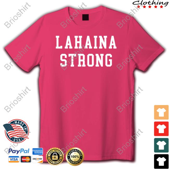 The Shop Forward Lahaina Strong Tee