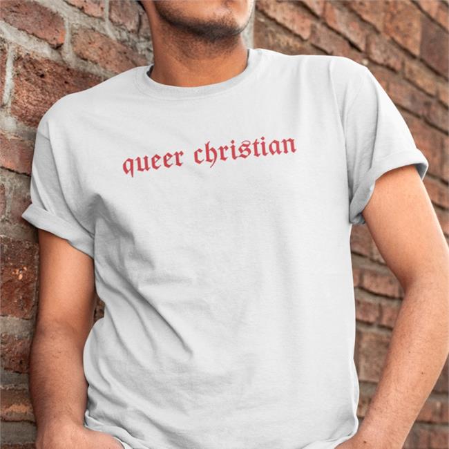 Exfundiediary Queer Christian T Shirt