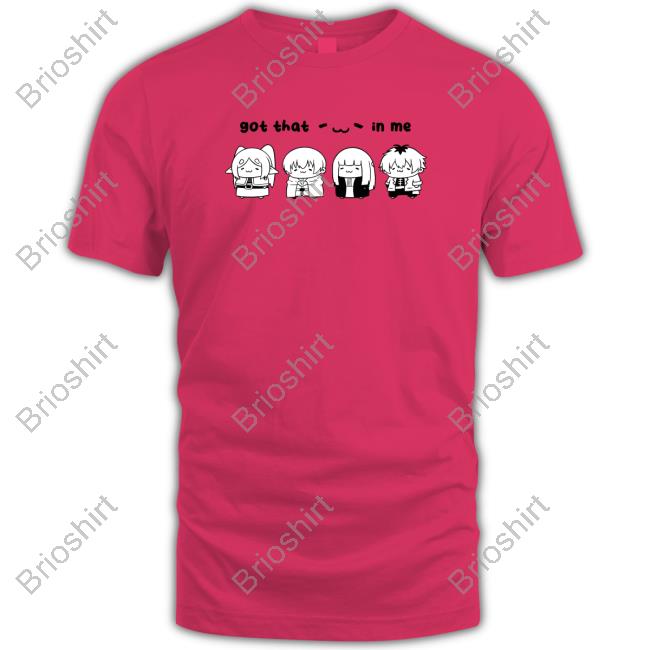 Official Frieren Got That In Me Shirts