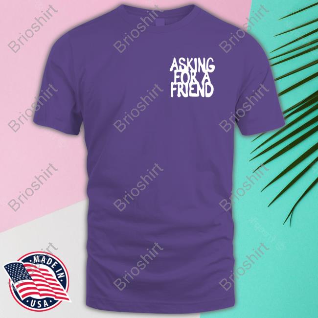 Badflower Asking For A Friend Shirt