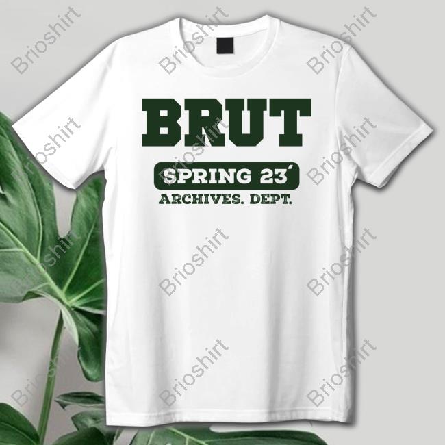 Brut T-Shirt